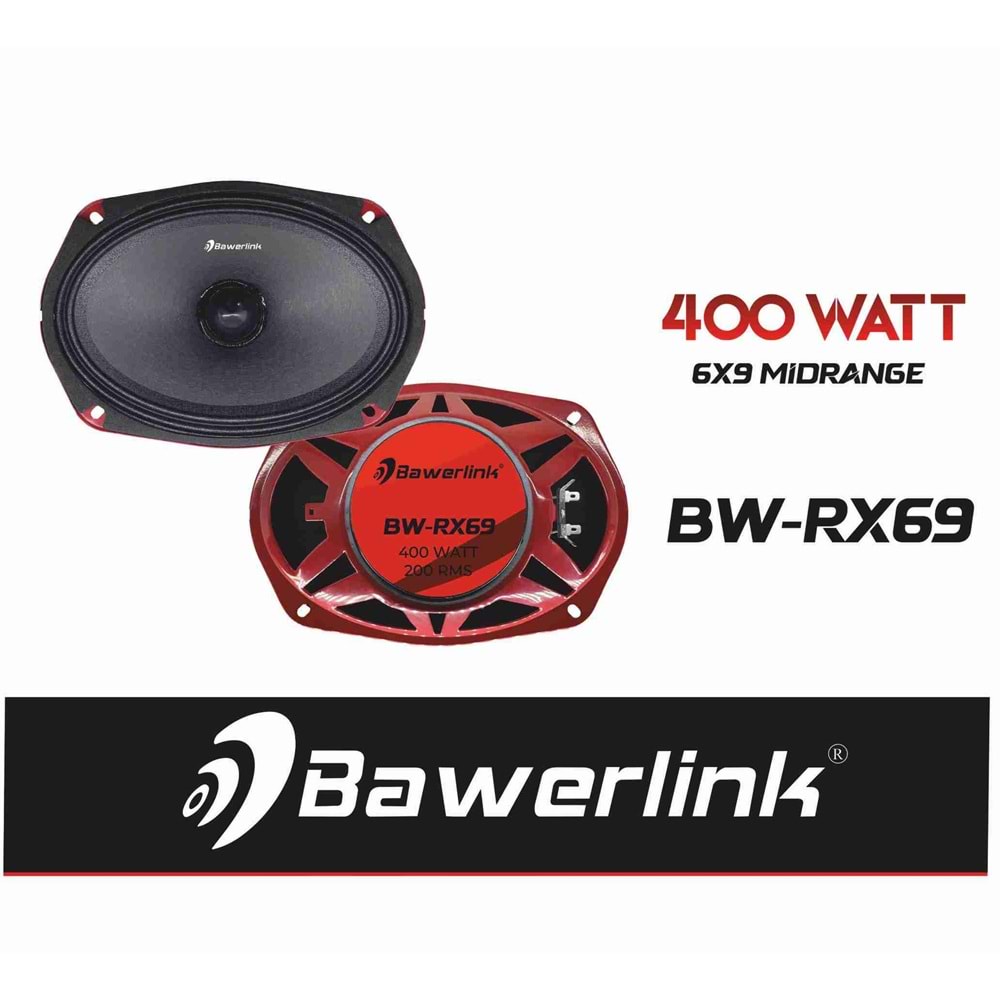 Bawerlink BW-RX69 6x9 400 Watt Oval Mıdrange Oto Hoparlör