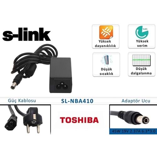 S-LİNK SL-NBA410 45W 19V 2,37A 6,3*3,0 TOSHIBA NETEBOOK ADP