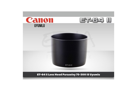 Tewise Canon ET-64 II Parasoley 75-300mm IS USM Lens Uyumlu